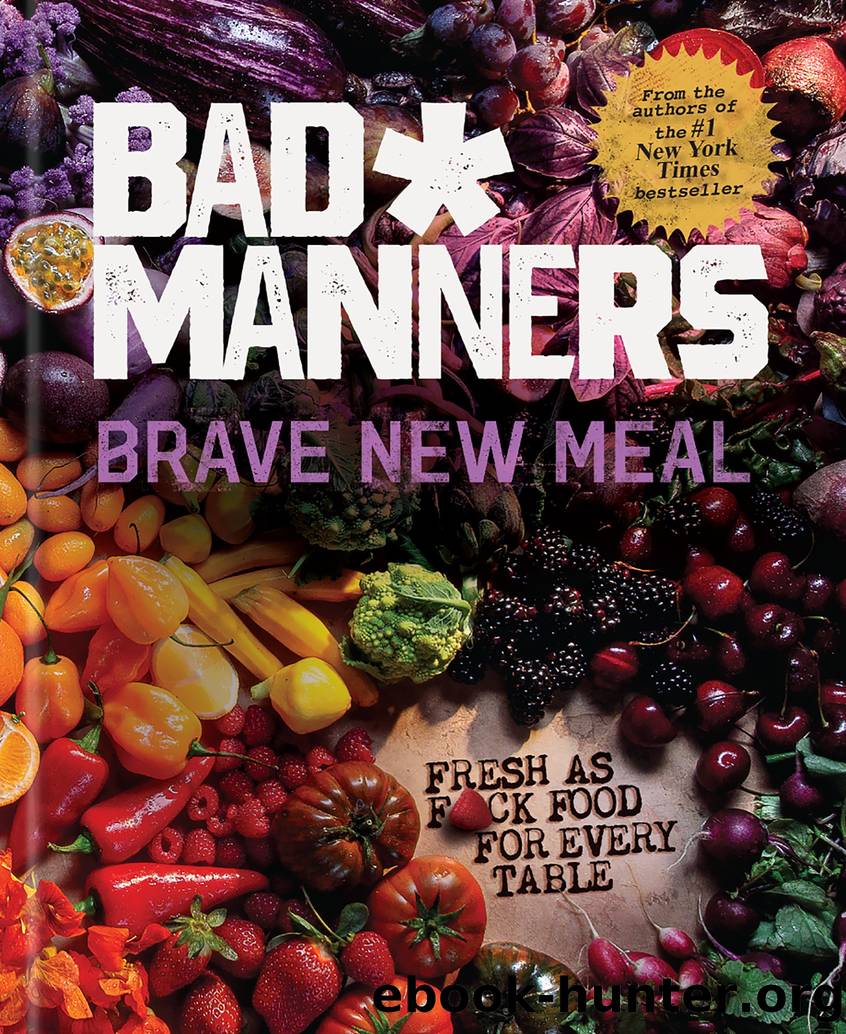 Brave New Meal by Bad Manners & Michelle Davis & Matt Holloway