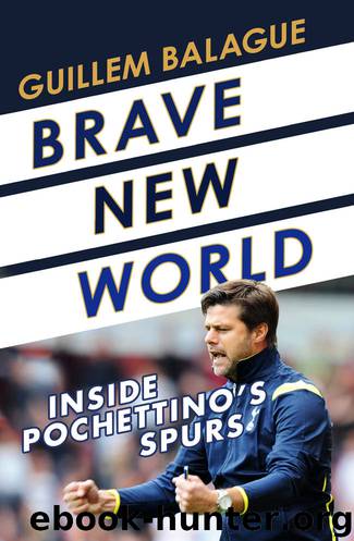 Brave New World by Guillem Balague