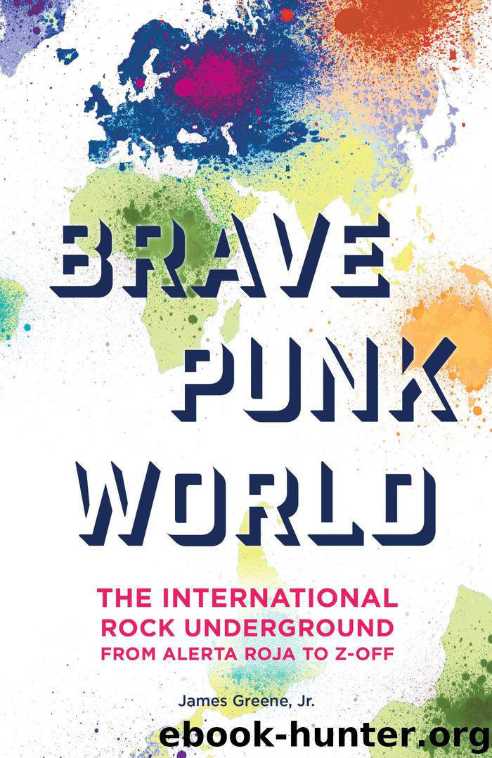 Brave Punk World by James Greene Jr. James Jr. Greene