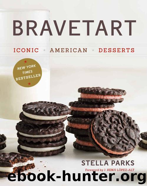 BraveTart: Iconic American Desserts by Stella Parks