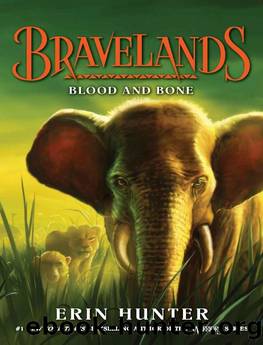 Bravelands #3: Blood and Bone by Erin Hunter