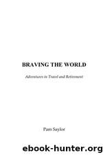 Braving the World by Pam Saylor