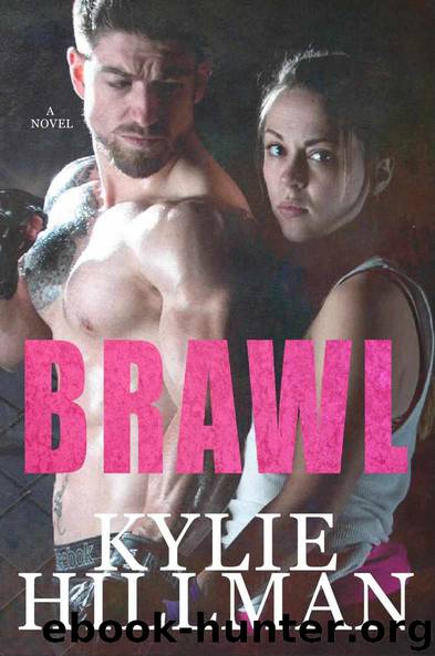 Brawl by Kylie Hillman