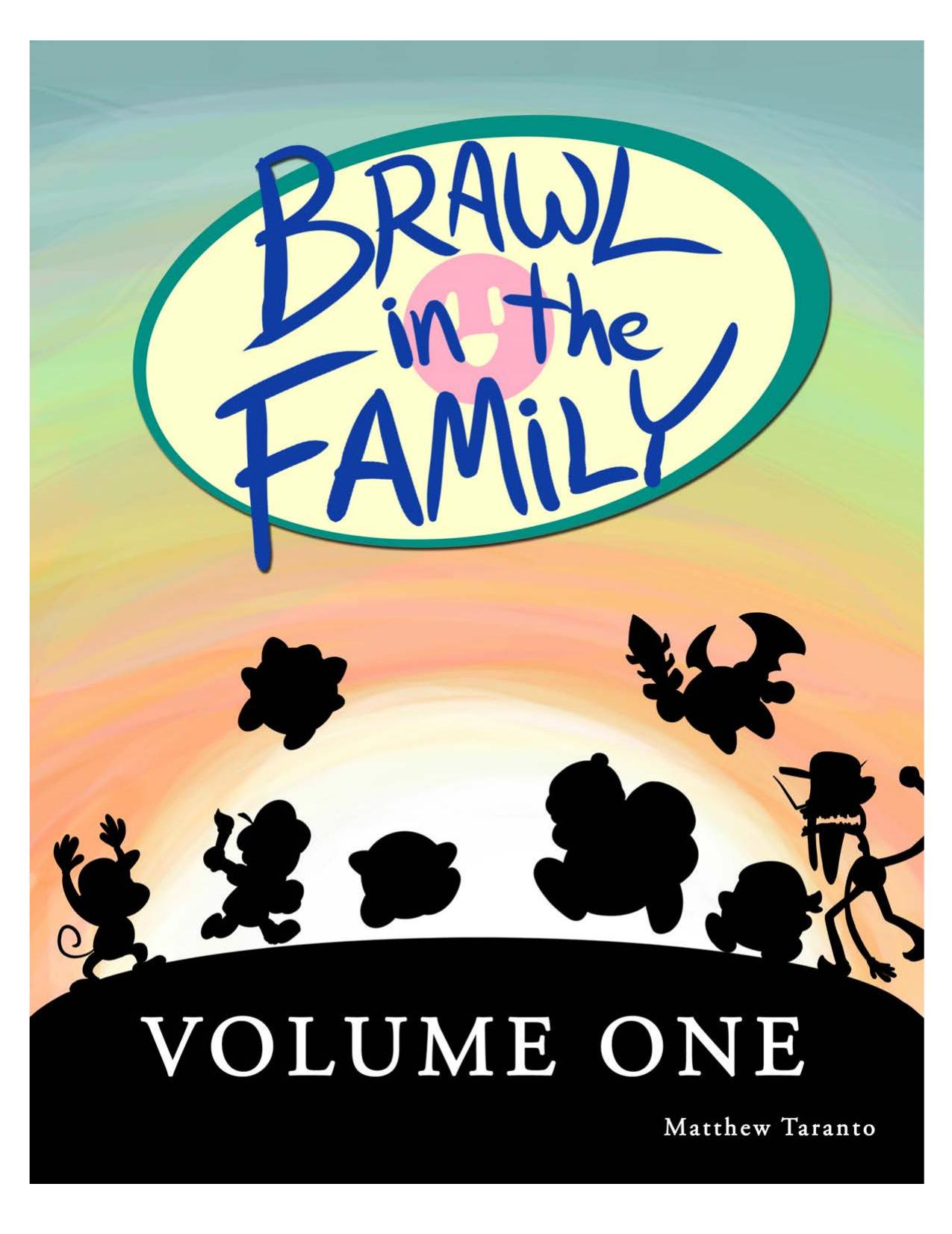Brawl in the Family: Volume One by Matthew Taranto
