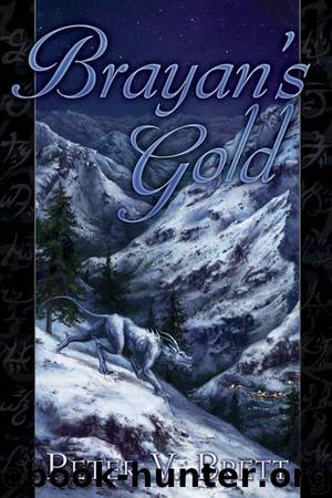 Brayan's Gold by Peter V. Brett