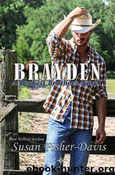 Brayden : A Beckett Brothers Novel Book 1 (The Beckett Brothers) by Susan Fisher-Davis