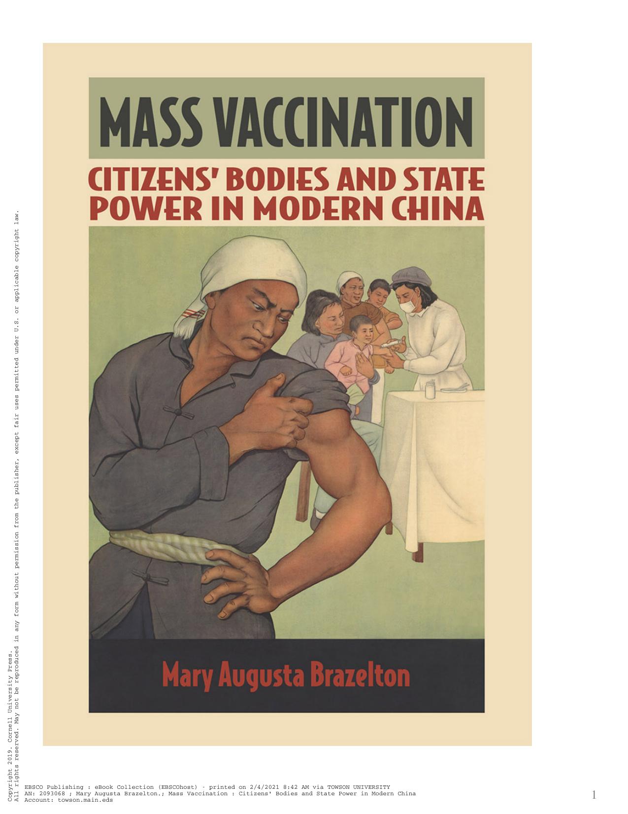 Brazelton, Mary Augusta by Mass Vaccination. Citizens' Bodies & State Power in Modern China (2019)