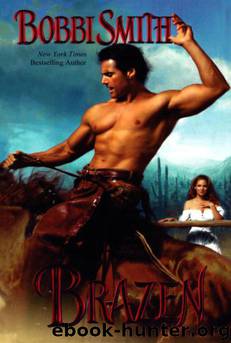 Brazen by Bobbi Smith