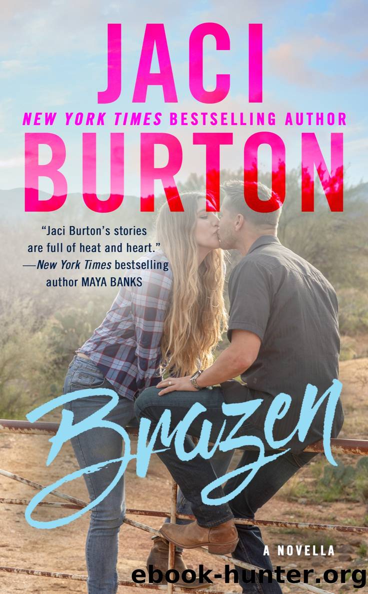 Brazen by Jaci Burton