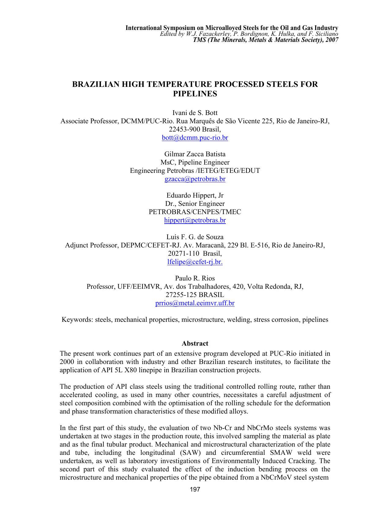 Brazilian High Temperature Processed Steels for Pipelines by I. de S. Bott G.Z. Batista. E. Hippert Jr. L.F.G. de Souza P.R. Rios
