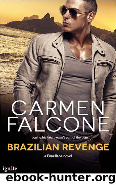Brazilian Revenge (The Brazilians) by Carmen Falcone