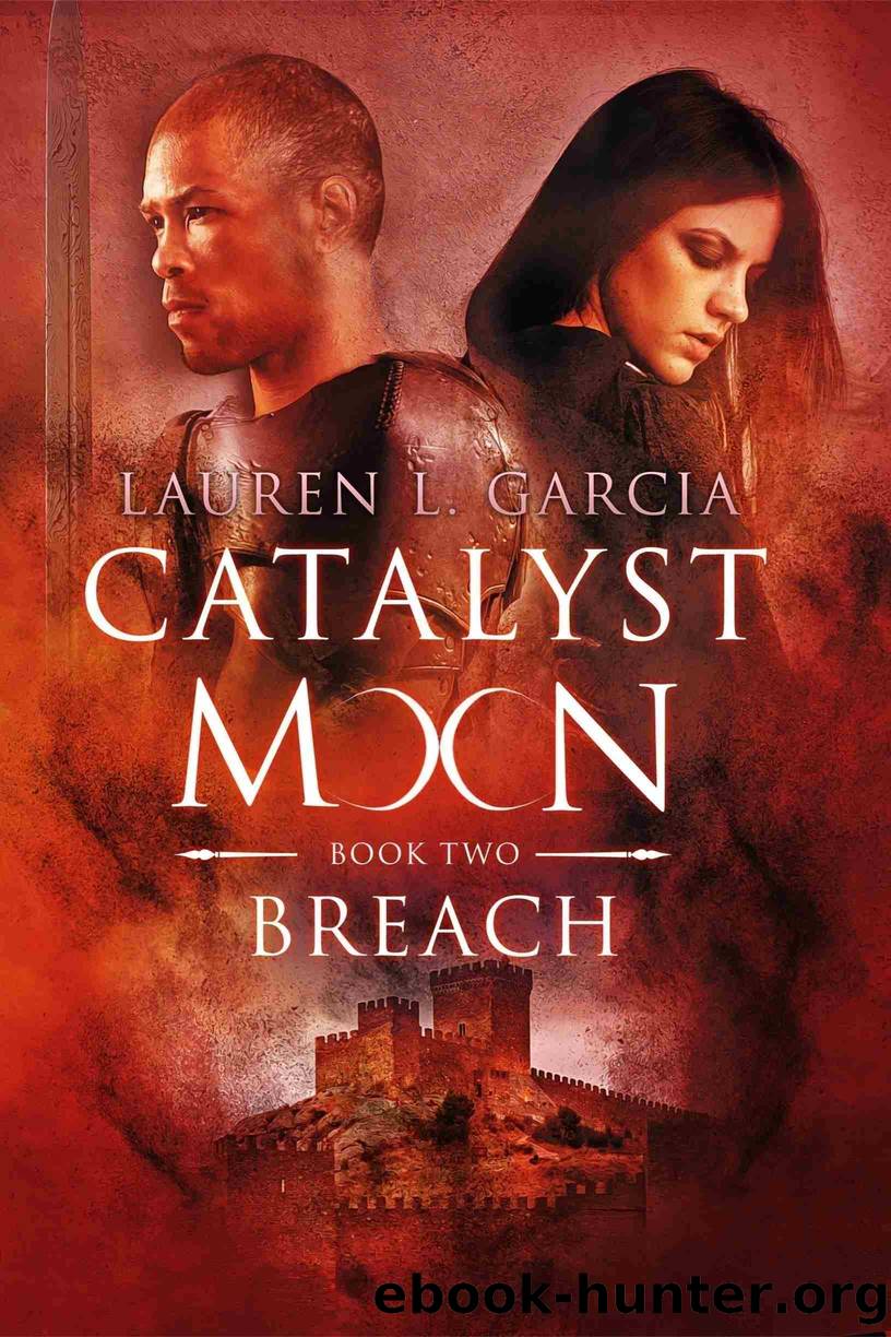 Breach (Catalyst Moon #2) by Lauren L Garcia