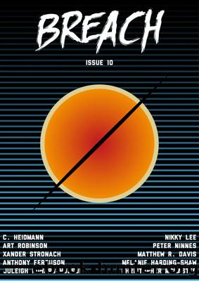 Breach - Issue #10: NZ and Australian SF, Horror and Dark Fantasy by Breach