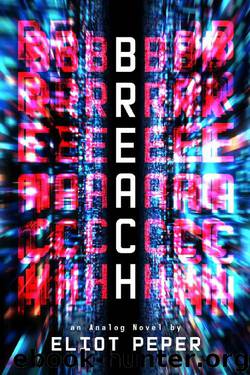 Breach by Eliot Peper