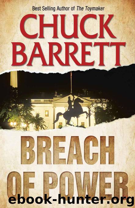 Breach of Power (The Action-Packed Jake Pendleton Political Thriller series Book 3) by Barrett Chuck