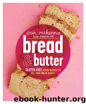 Bread & Butter by Erin McKenna