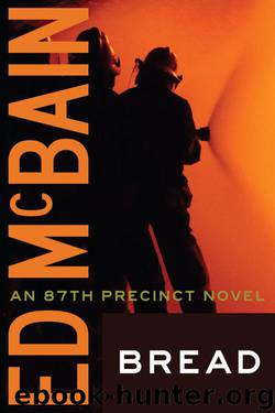 Bread (87th Precinct) by McBain Ed