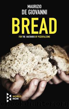 Bread (The Bastards of Pizzofalcone) by Maurizio de Giovanni