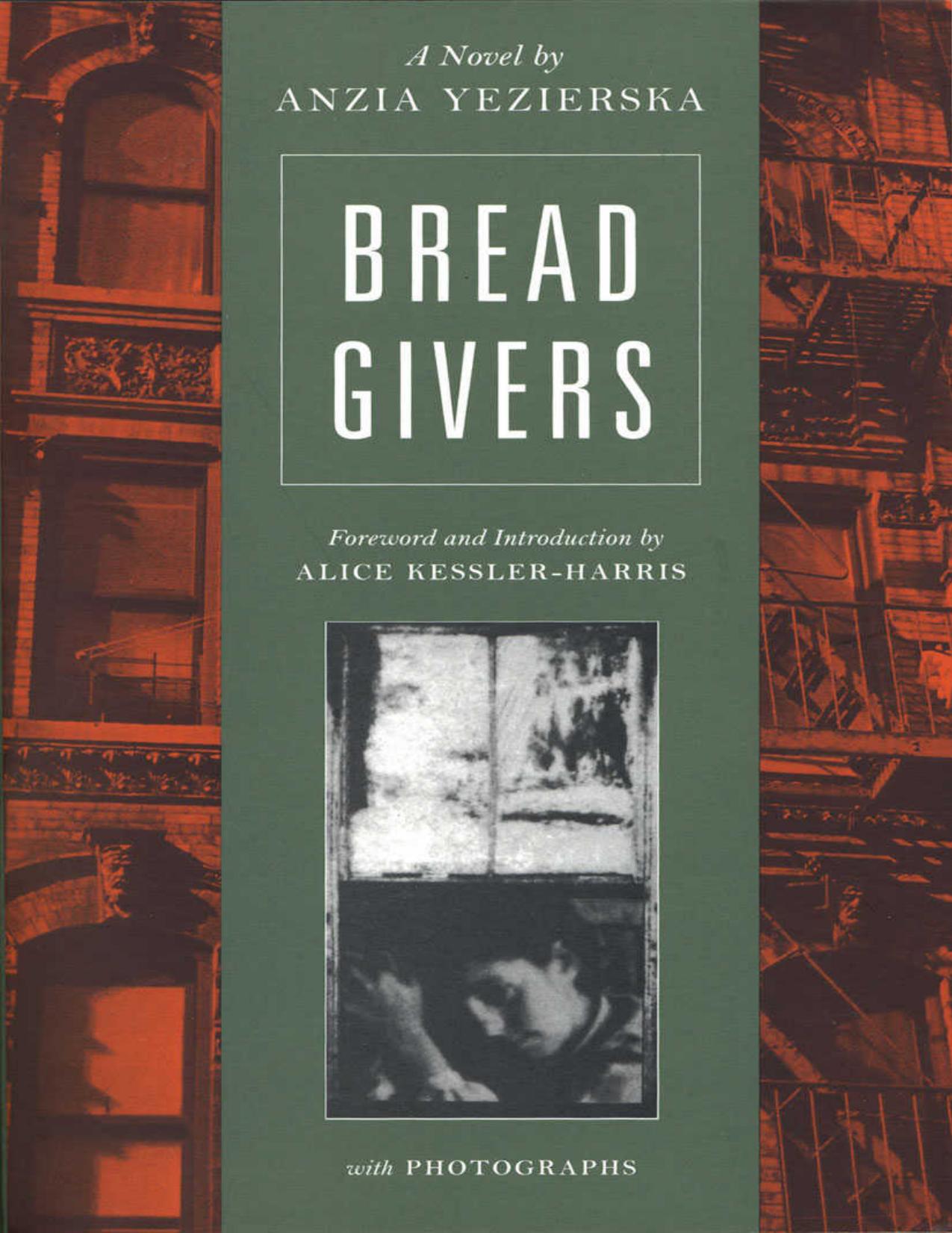 Bread Givers: A Novel by Anzia Yezierska
