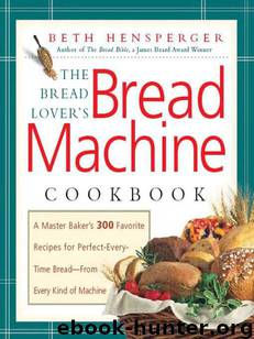 Bread Machine by Beth Hensperger