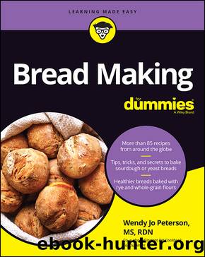 Bread Making For Dummies by Wendy Jo Peterson