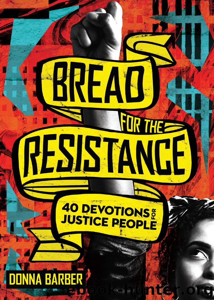Bread for the Resistance by Barber Donna