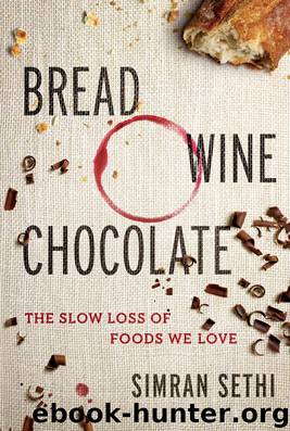 Bread, Wine, Chocolate by Simran Sethi