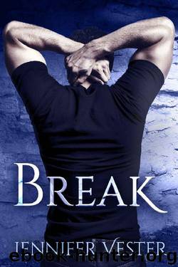 Break (Lakefield Book 3) by Jennifer Vester