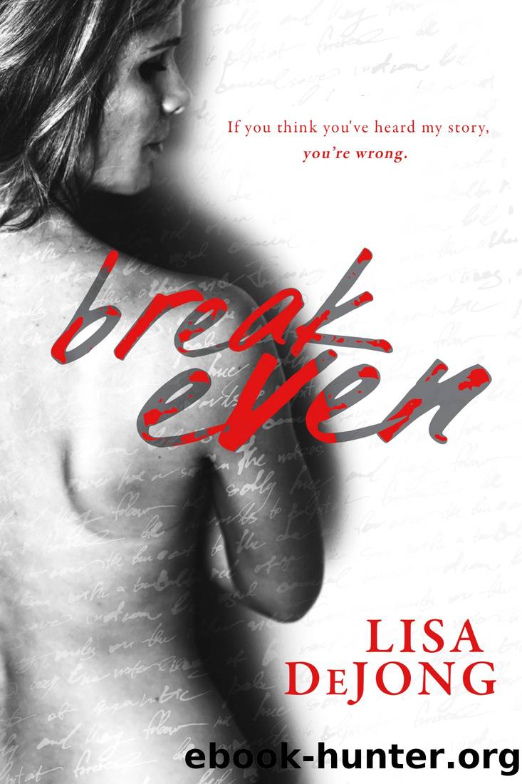 Break Even by Jong Lisa de