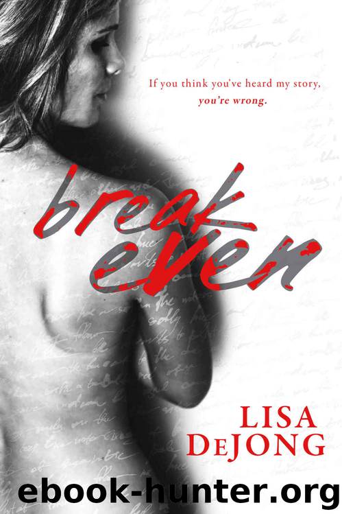 Break Even by Lisa De Jong