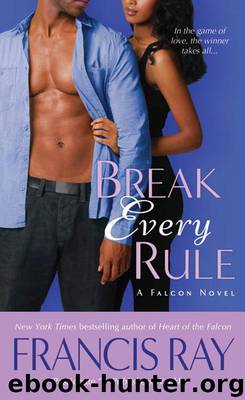 Break Every Rule by Francis Ray