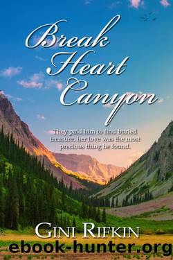 Break Heart Canyon by Gini Rifkin