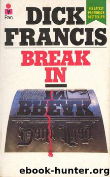 Break In [Kit Fielding 1] (1985) by Dick Francis