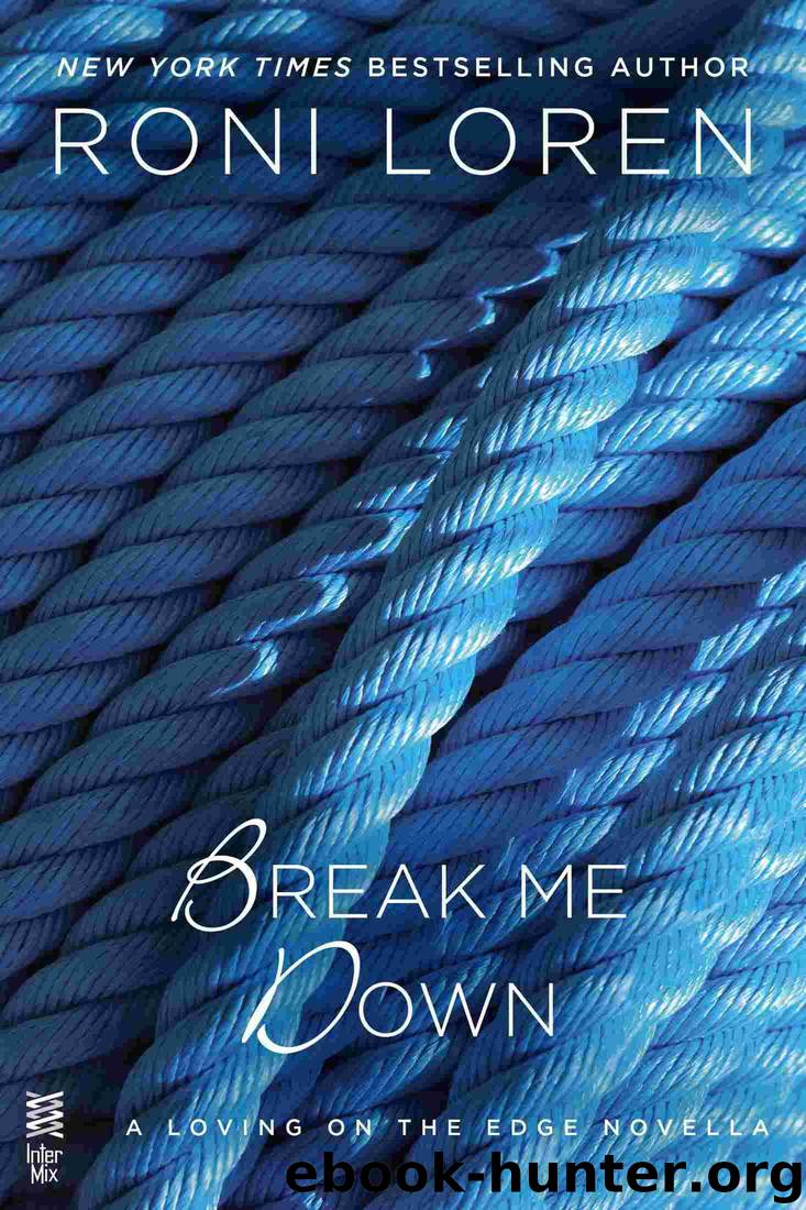 Break Me Down by Loren Roni