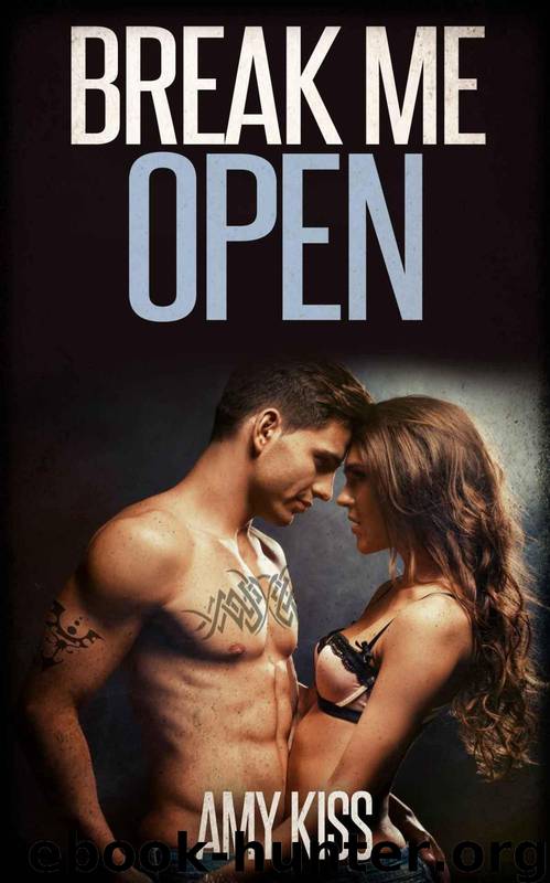 Break Me Open (Desert Wraiths MC) by Amy Kiss