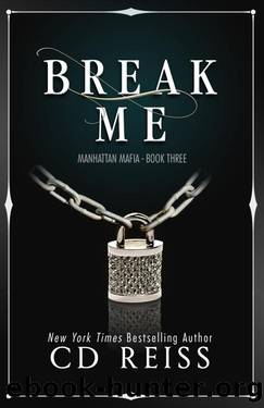 Break Me by CD Reiss