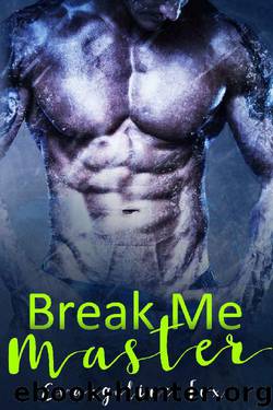 Break Me, Master by Evangeline Fox