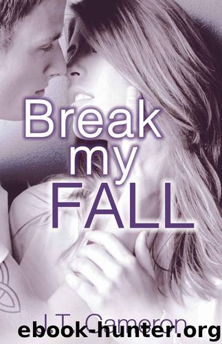 Break My Fall (No Limits) by Cameron J.T