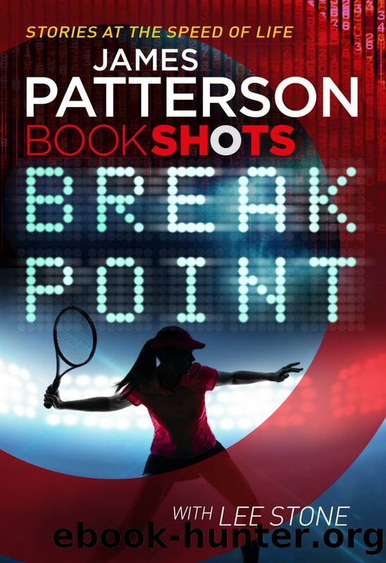 Break Point by James Patterson