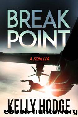 Break Point: A Thriller (Billy Beckett Book 4) by Kelly Hodge