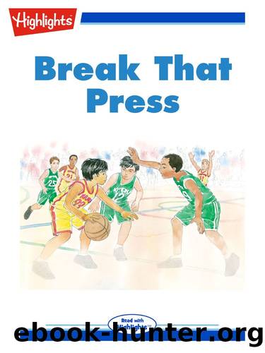 Break That Press by Rich Wallace