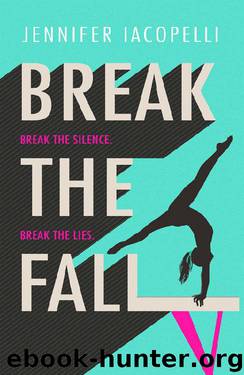 Break The Fall by Jennifer Iacopelli