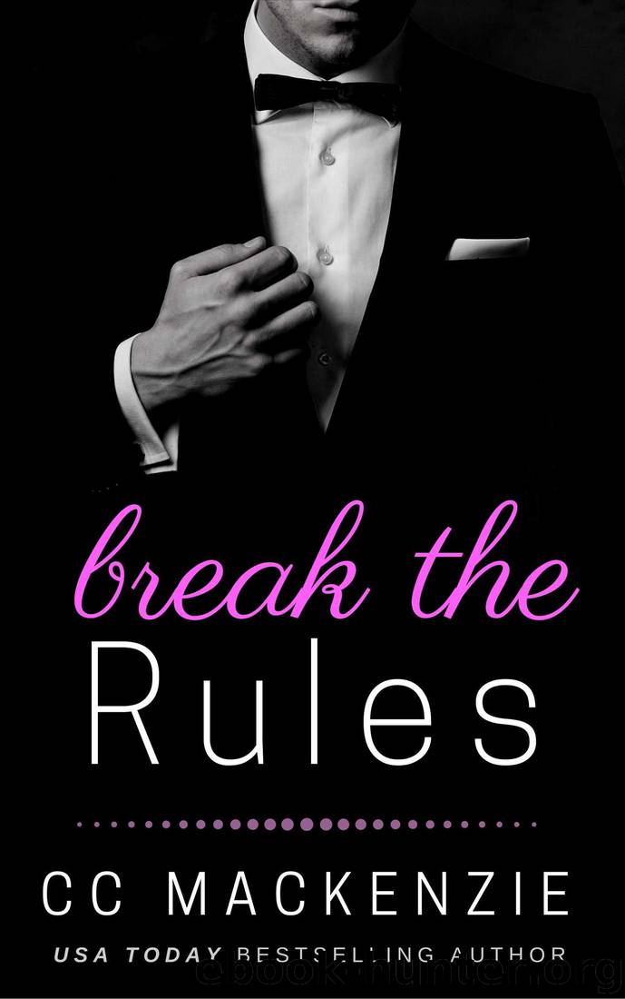 Break The Rules by CC MacKenzie