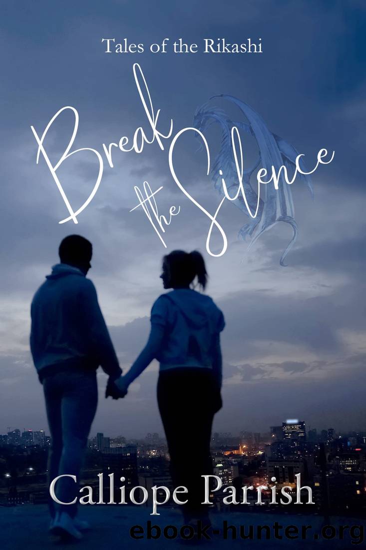Break The Silence (Tales of The Rikashi Book 1) by unknow