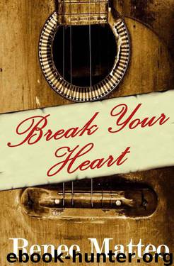 Break Your Heart by Matteo Renee