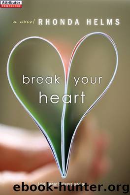 Break Your Heart by Rhonda Helms