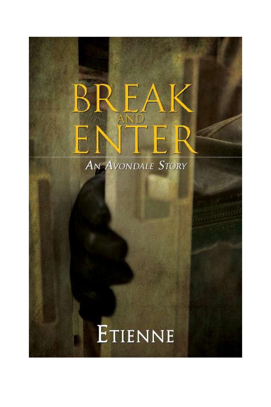 Break and Enter by Etienne