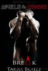 Break by Tarra Blaize