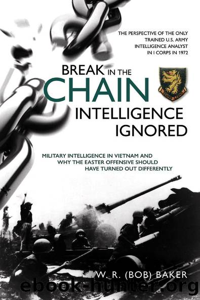 Break in the Chain - Intelligence Ignored by W. R. Baker