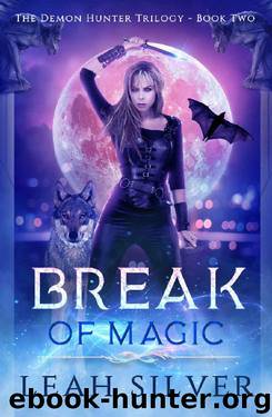 Break of Magic by Leah Silver